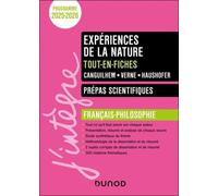 Expériences De La Nature - Tout-En-Fiches - Prépas Scientifiques Français-Philosophie - 2025-2026