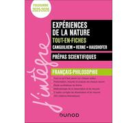 Expériences de la nature - Tout-en-fiches - Prépas scientifiques Français-philosophie - 2025-2026