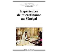 Expériences de microfinance au Sénégal - François Doligez - Karthala - broché - Etude