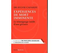 Expériences de mort imminente: Le témoignage d’un médecin