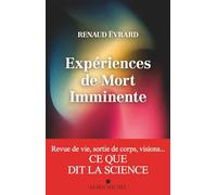 Renaud Evrard, Ronald Beurms – Expériences de mort imminente: ce que dit la science – Broché