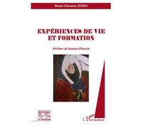 Expériences de vie et formation - Marie-Christine Josso - L'harmattan - broché - Livre