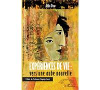 Aïda Diop – Expériences de vie : vers une aube nouvelle – L'Harmattan
