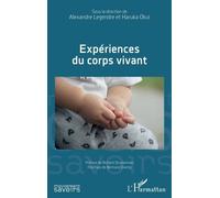 Expériences Du Corps Vivant