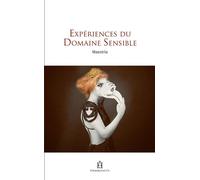 Expériences du domaine sensible - Maestria - Fragrances - broché - Roman