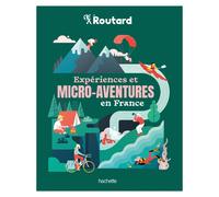 Expériences et micro-aventures en France