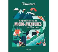 Expériences et micro-aventures en France