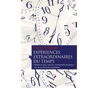 Expériences extraordinaires du temps - Steve Taylor - Almora Eds - broché - Essai
