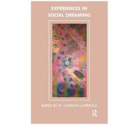 Experiences In Social Dreaming