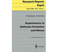 Experiences In Software Evolution And Reuse