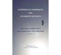 Expériences juridiques sur les droits humains Marco Alberto Quiroz Vitale (Auteur), Bassin Sandrine Marie-Thérèse Diringbin (Auteur)