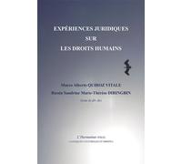 Expériences juridiques sur les droits humains - Marco Alberto Quiroz Vitale - L'harmattan - broché - Essai