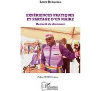 Expériences pratiques et partage d'un maire Lucien Lehie Bi (Auteur)
