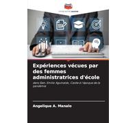 Expériences vécues par des femmes administratrices d'école