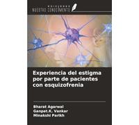 Experiencia del estigma por parte de pacientes con esquizofrenia