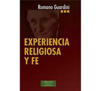 Experiencia Religiosa Y Fe Guardini, Romano (Auteur)