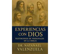 Experiencias con Dios: Testimonios de Encuentros Bíblicos