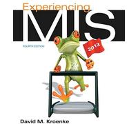 Experiencing Mis Plus Mymislab With Pearson Etext -- Access Card Package