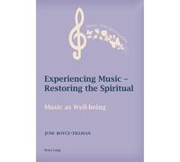 Experiencing Music - Restoring The Spiritual