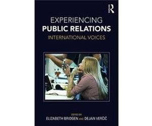 Experiencing Public Relations Dejan Vercic, (Auteur)