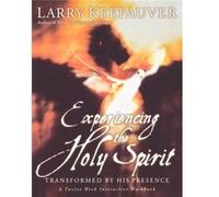 Experiencing The Holy Spirit by Larry Keefauver Larry Keefauver (Auteur)