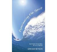 Experiencing The Spirit