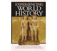 Experiencing World History by Merry E. WiesnerHanks Erick Langer, Lily Hwa, Merry E. Wiesner-Hanks, Paul Vauthier Adams, Peter N. Stearns (Auteur)