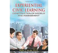 Experiential Civic Learning - Construction Of Models And Assessment