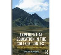 Experiential Education In The College Context