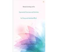 Experiential Exercises And Activities For Group And Individual Work