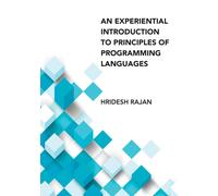 Experiential Introduction To Principles Of Programming Languages, An