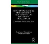 Experiential Learning And Community Partnerships For Sustainable Development