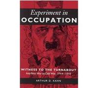 Experiment in Occupation Arthur David Kahn (Auteur)