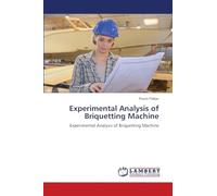 Experimental Analysis of Briquetting Machine