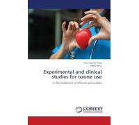 Experimental and clinical studies for ozone use