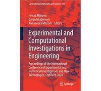 Experimental And Computational Investigations In Engineering