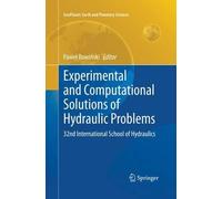 Experimental And Computational Solutions Of Hydraulic Problems