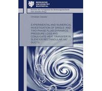 Experimental and numerical investigation of single- and two-phase fluid dynamics, pressure loss and conjugate heat transfer in slender rectangular 180° ducts
