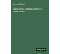Experimental and Practical Views of the Atonement