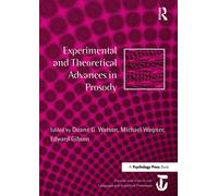 Experimental And Theoretical Advances In Prosody