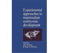 Experimental Approaches To Mammalian Embryonic Development