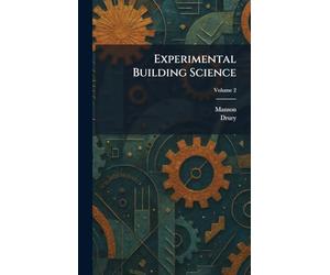 Experimental Building Science