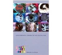 Experimental Cinema in the Digital Age Malcolm Le Grice (Auteur)