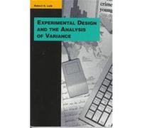 Experimental Design and the Analysis of Variance, The Pine Forge Press Series in Research Methods and Statistics Robert K. Leik (Auteur)