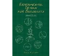 Experimental Design For Biologists, Second Edition