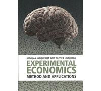 Experimental Economics - Method And Applications