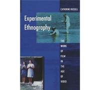 Experimental Ethnography by Catherine Russell Catherine Russell (Auteur)