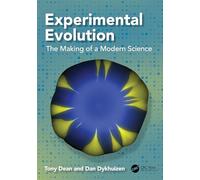 Experimental Evolution: The Making of a Modern Science