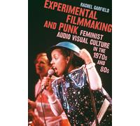 Experimental Filmmaking And Punk