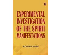 Experimental Investigation of the Spirit Manifestations